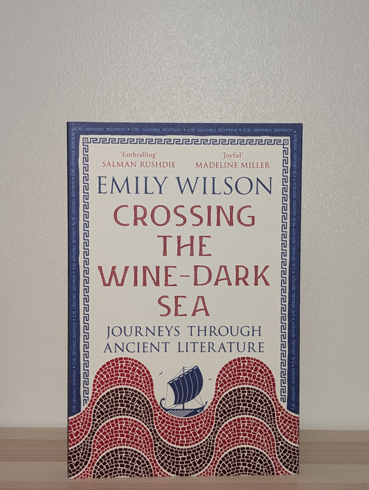 Crossing the Wine-Dark Sea by Emily Wilson (Signed Edition) - Fialta Books