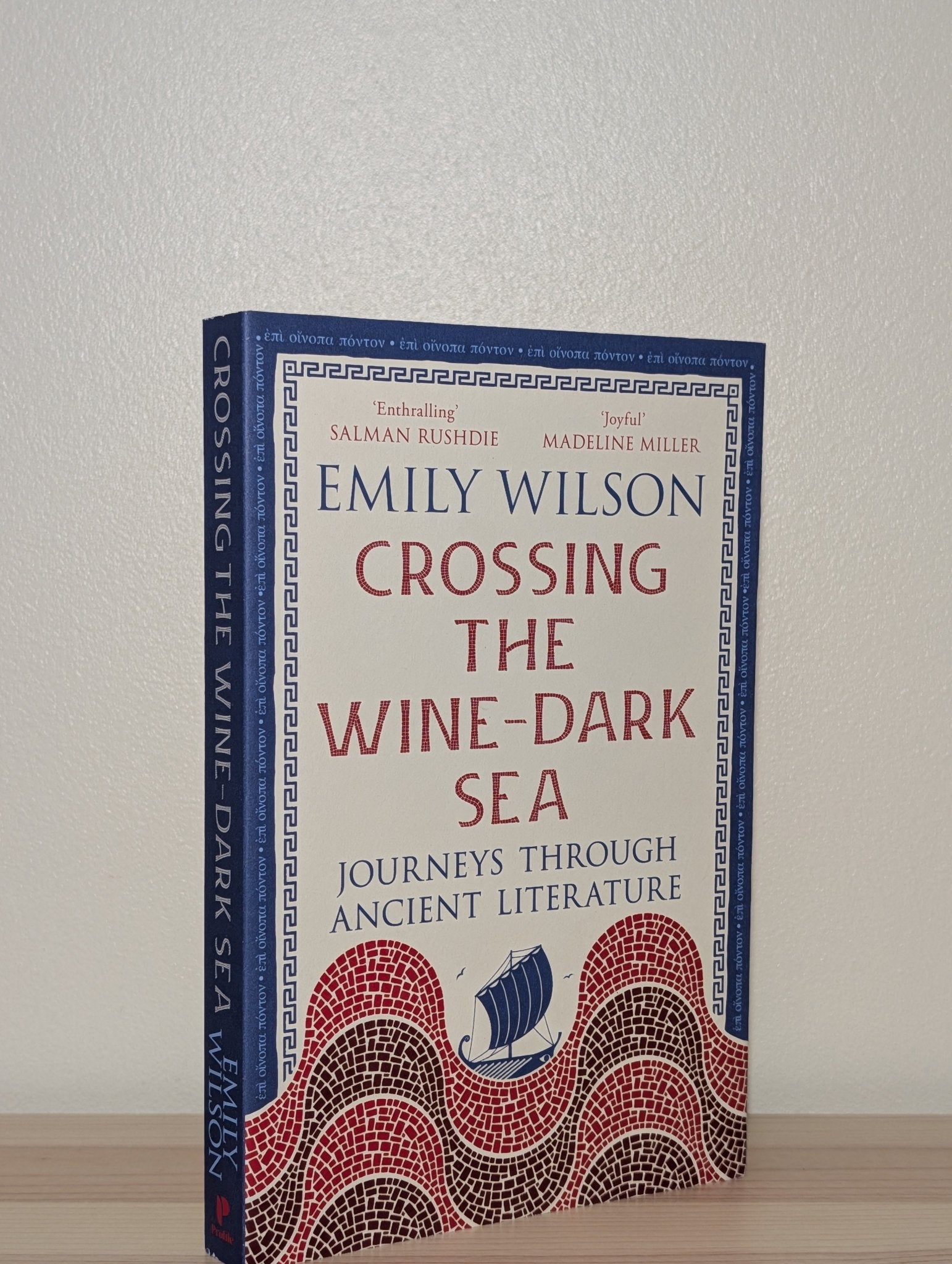 Crossing the Wine-Dark Sea by Emily Wilson (Signed First Edition) - Fialta Books