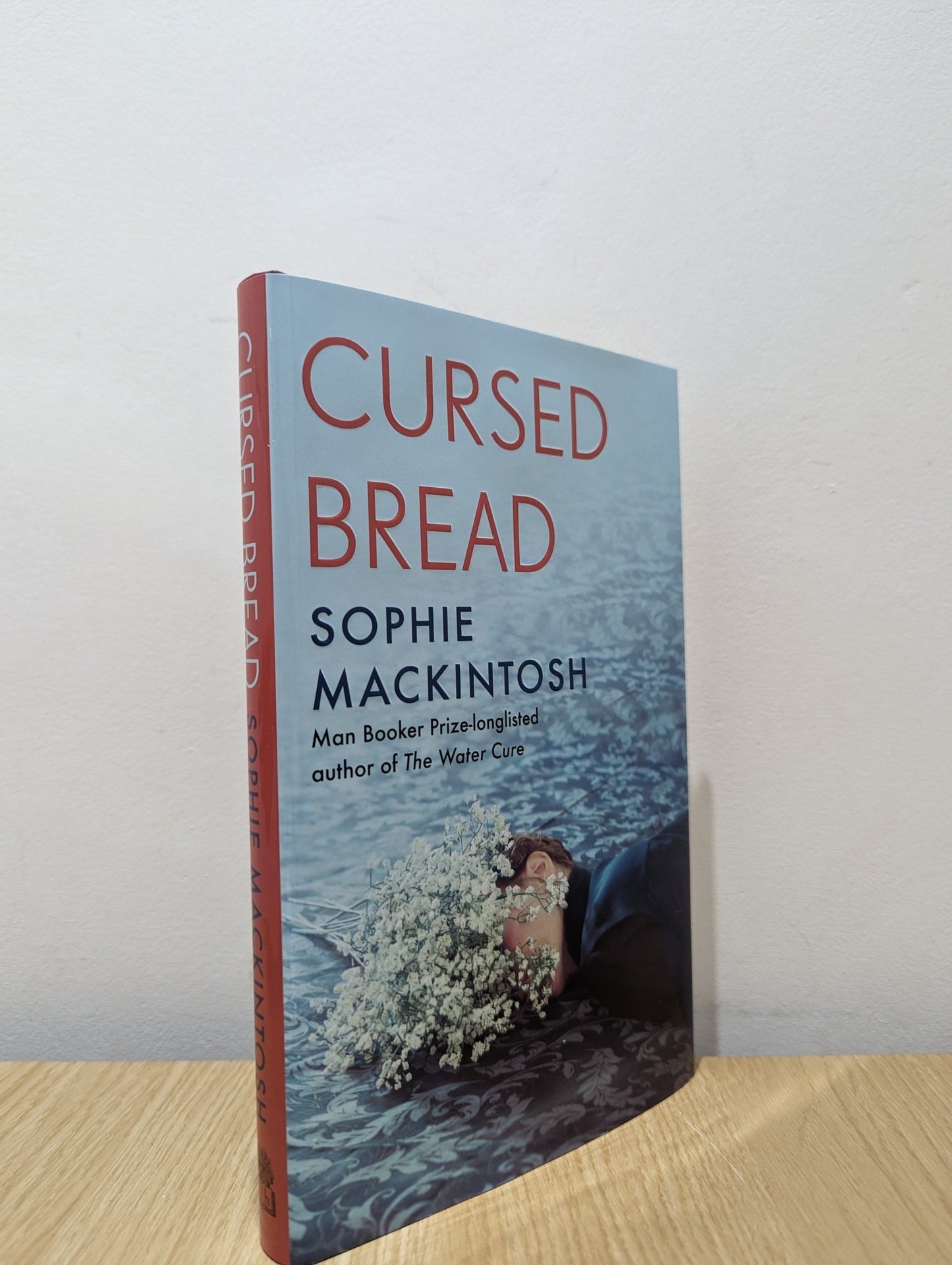 Cursed Bread by Sophie Mackintosh (Signed First Edition) - Fialta Books