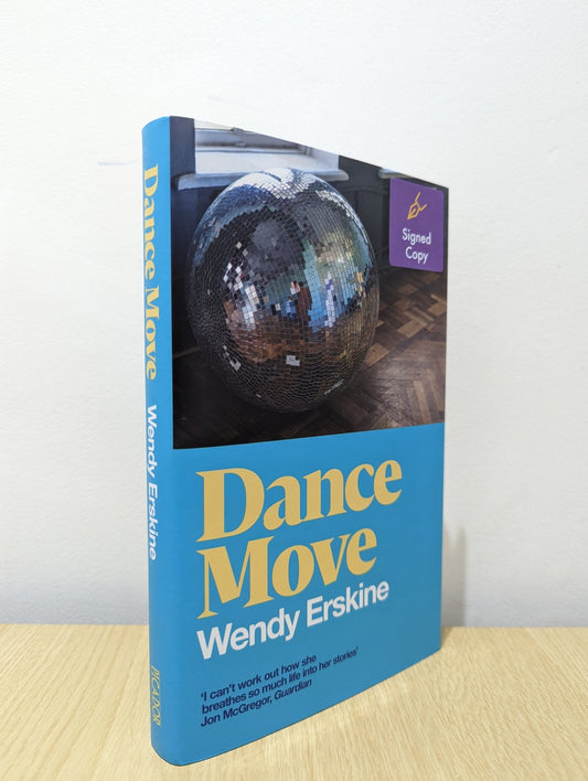 Dance Move by Wendy Erskine (Signed First Edition) - Fialta Books