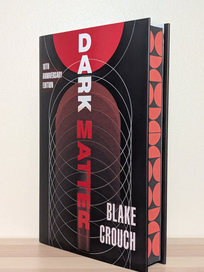 Dark Matter by Blake Crouch (Signed Deluxe Edition with sprayed edges) - Fialta Books