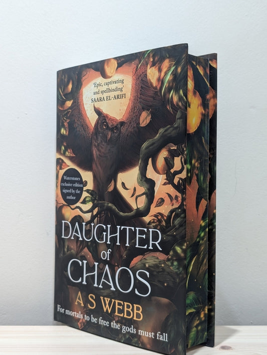Daughter of Chaos by A S Webb (Signed First Edition with sprayed edges) - Fialta Books