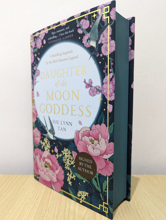 Daughter of the Moon Goddess by Sue Lynn Tan (Signed First Edition with sprayed edges) - Fialta Books