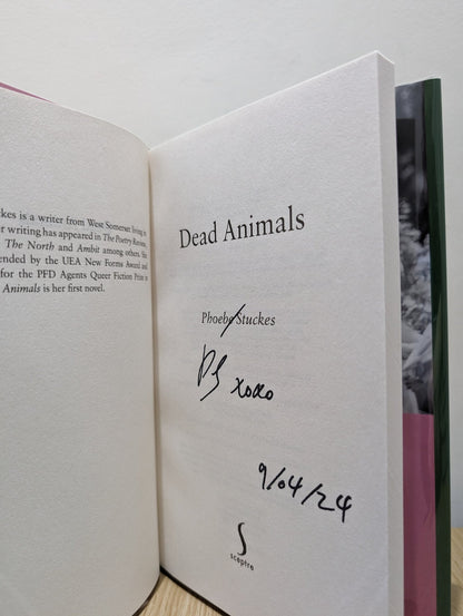Dead Animals by Phoebe Stuckes (Signed Dated First Edition) - Fialta Books