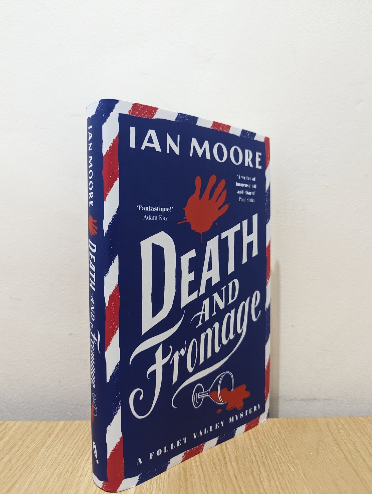 Death and Fromage by Ian Moore (Signed First Edition) - Fialta Books