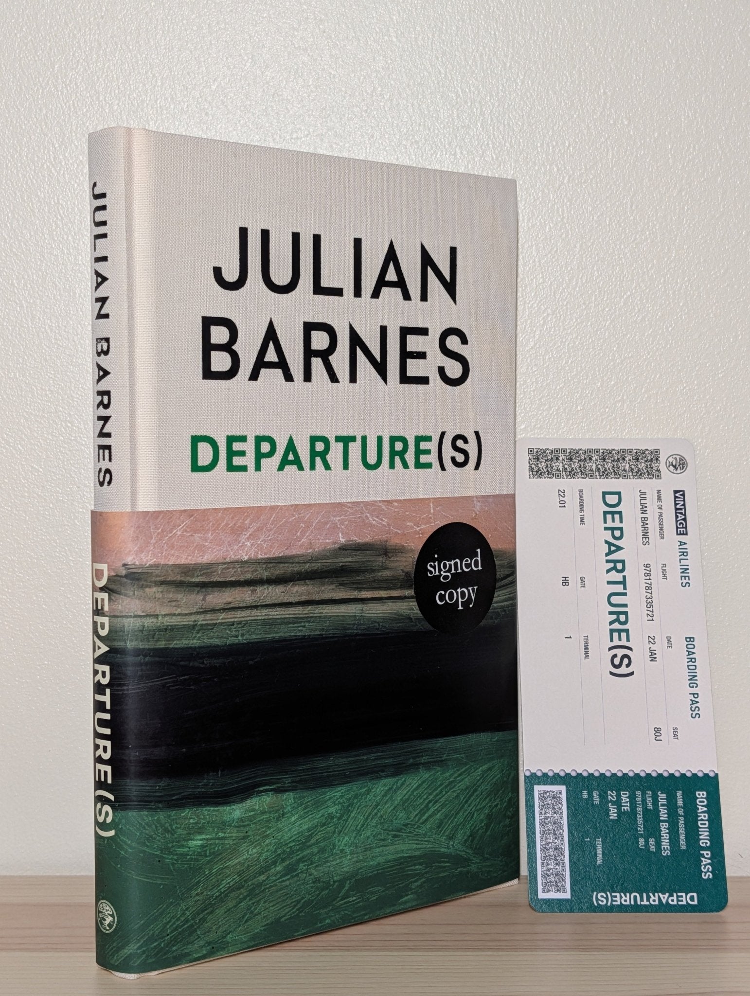 Departure(s) by Julian Barnes (Signed First Edition and bookmark) - Fialta Books