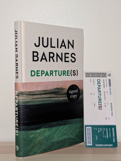 Departure(s) by Julian Barnes (Signed First Edition and bookmark) - Fialta Books