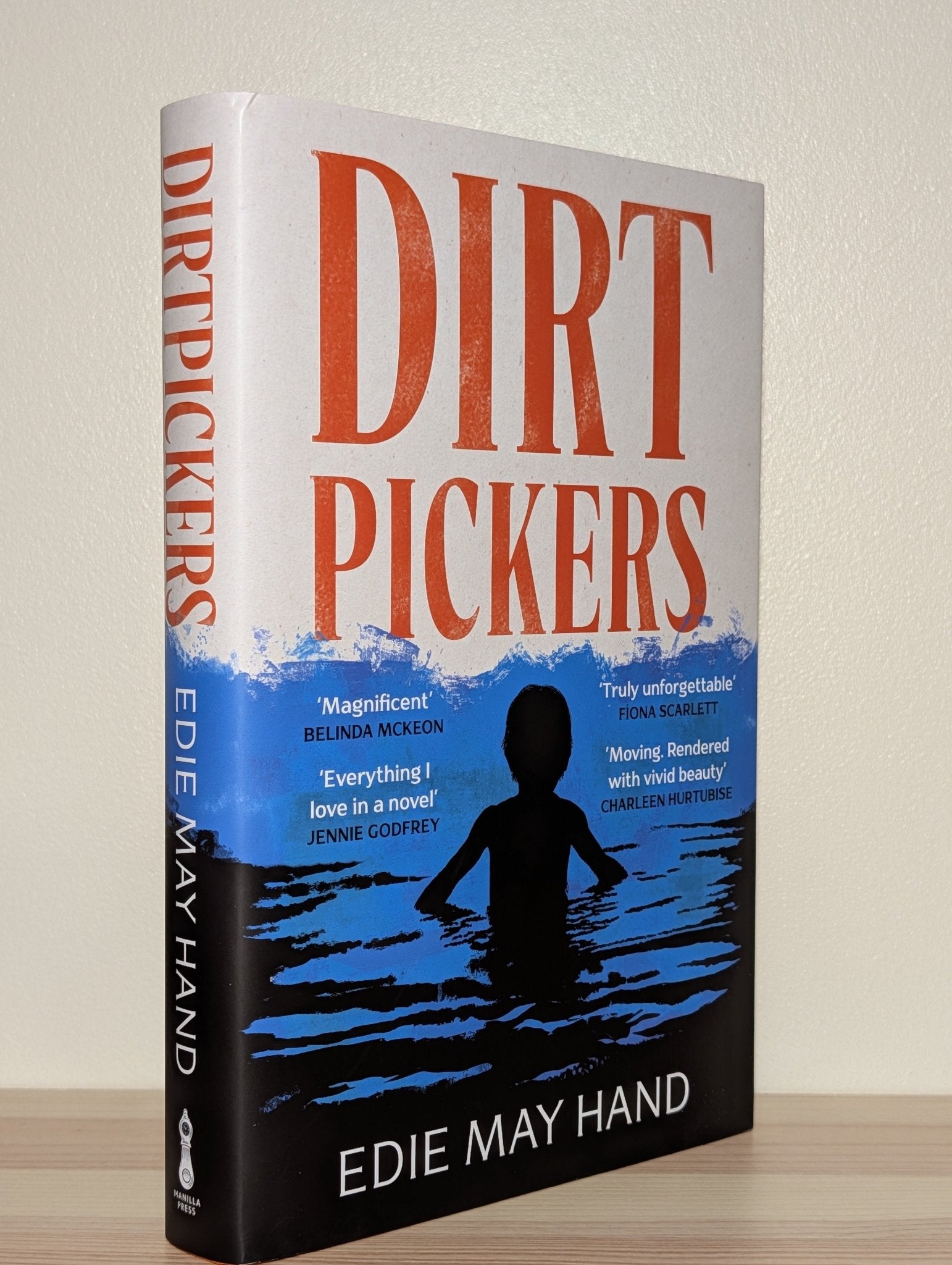 Dirtpickers by Edie May Hand (Signed First Edition) - Fialta Books
