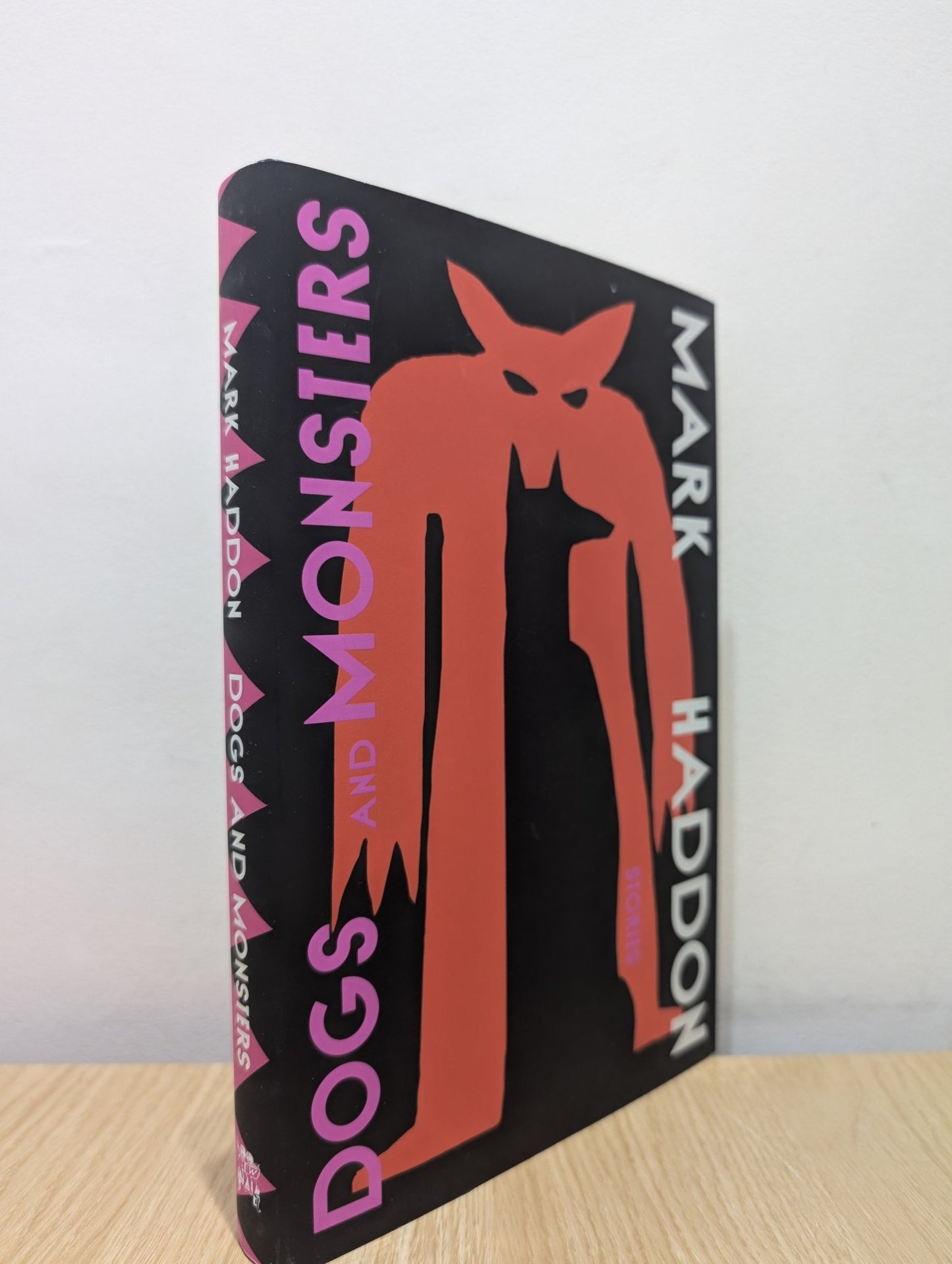 Dogs and Monsters: Stories by Mark Haddon (Signed First Edition) - Fialta Books