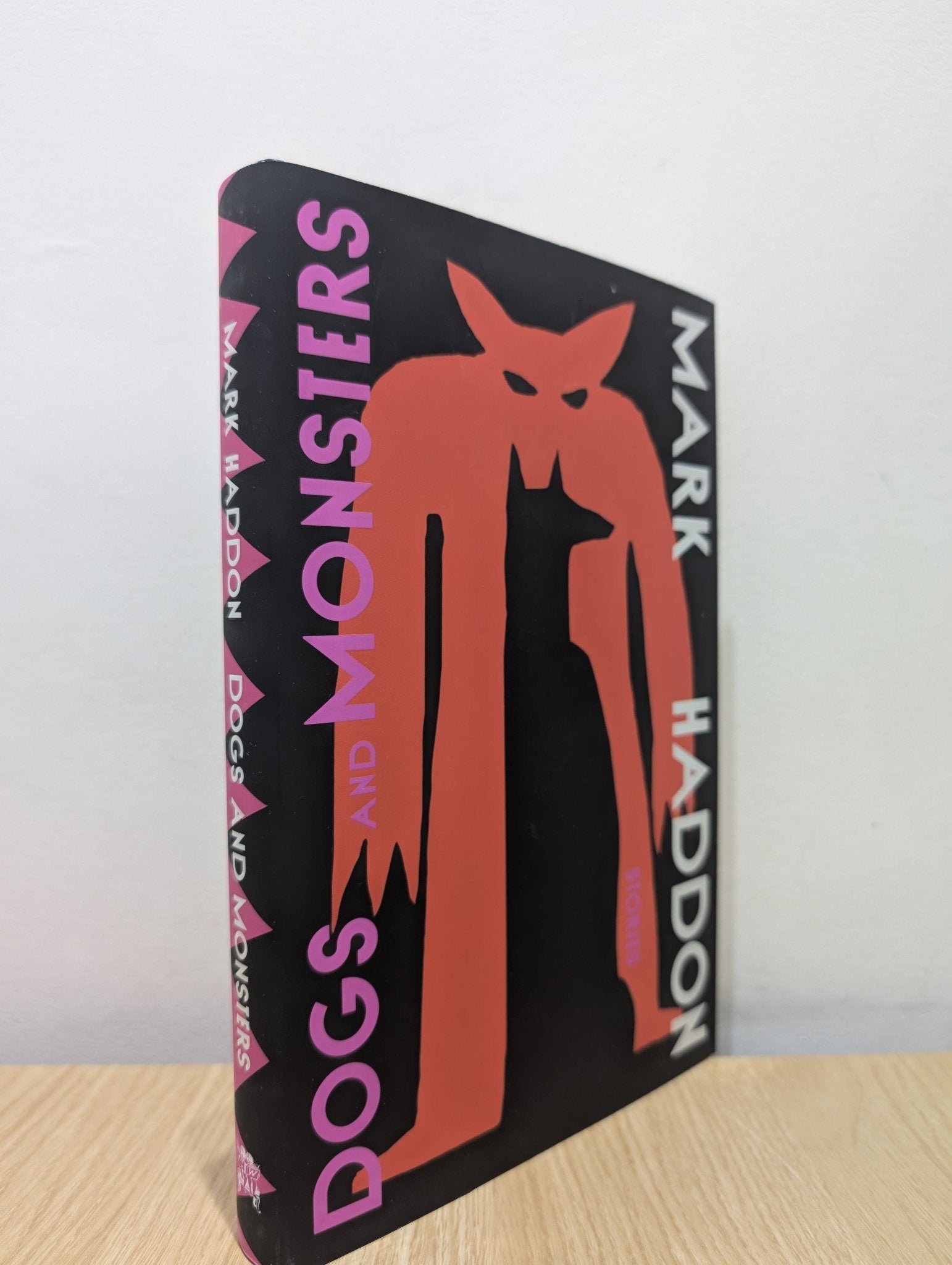 Dogs and Monsters: Stories by Mark Haddon (Signed First Edition) - Fialta Books