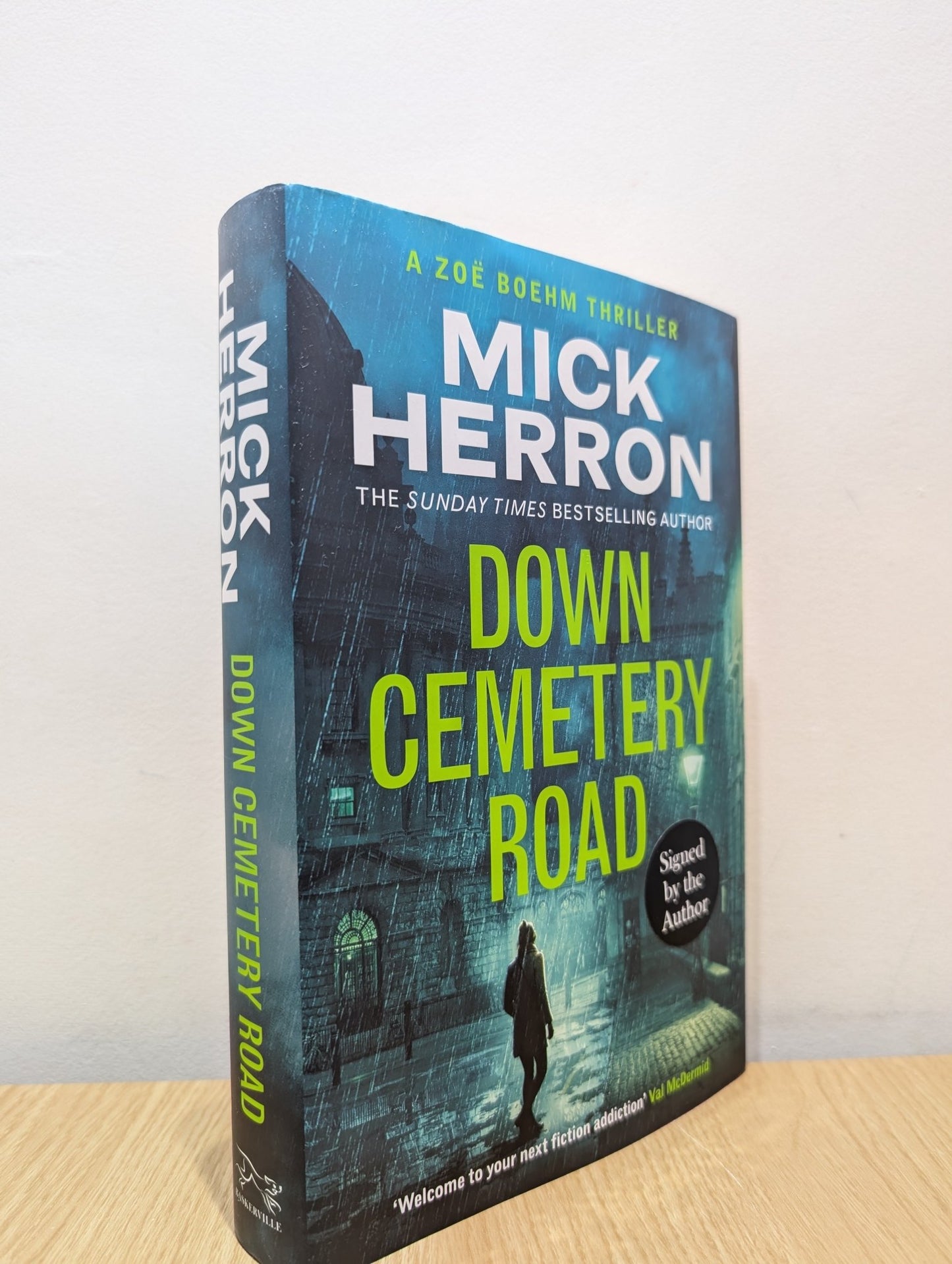 Down Cemetery Road: Zoe Boehm Thrillers 1 by Mick Herron (Signed) - Fialta Books