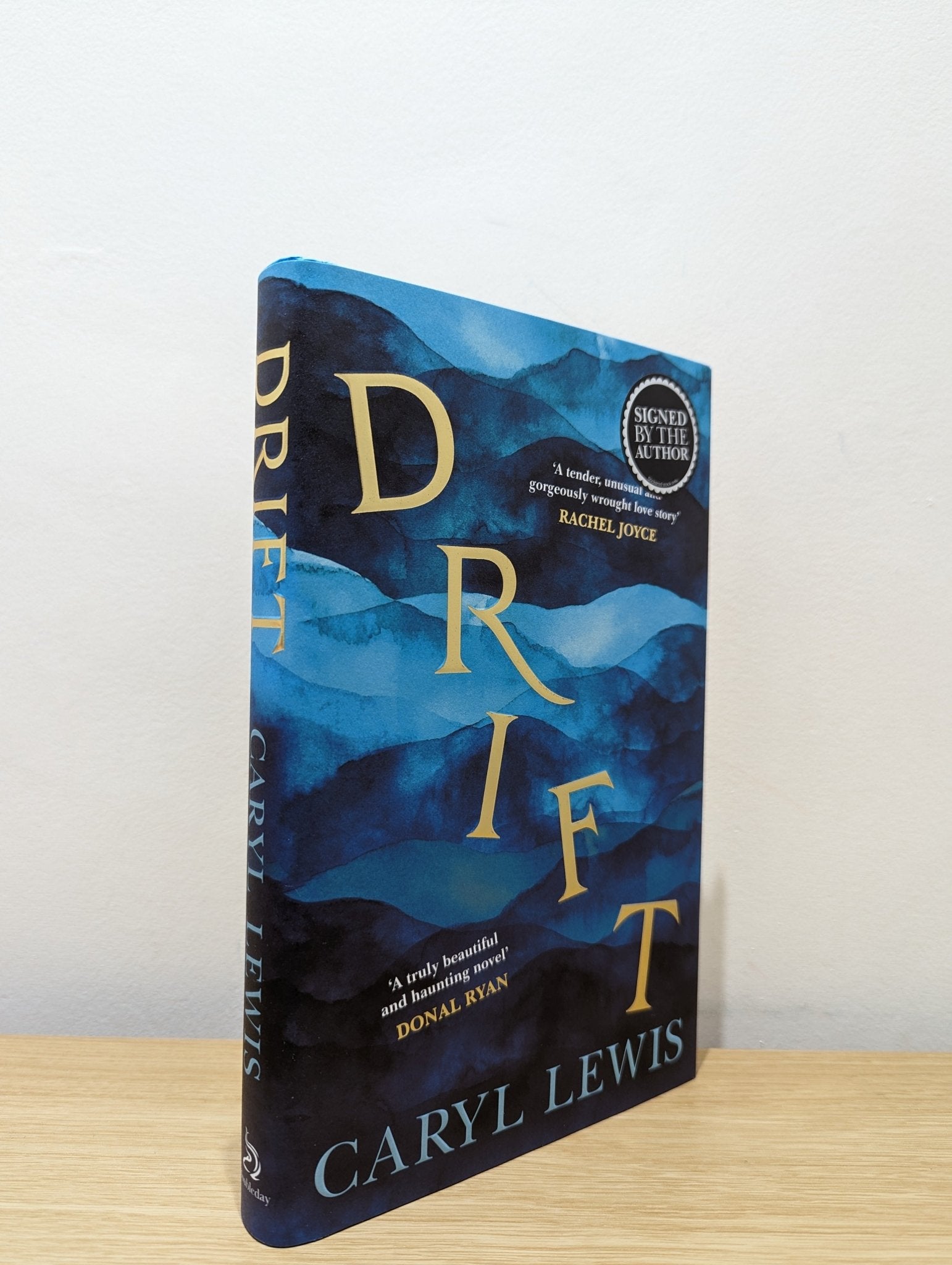 Drift: A story of love, magic and the irresistible lure of the sea by Caryl Lewis (Signed First Edition) - Fialta Books