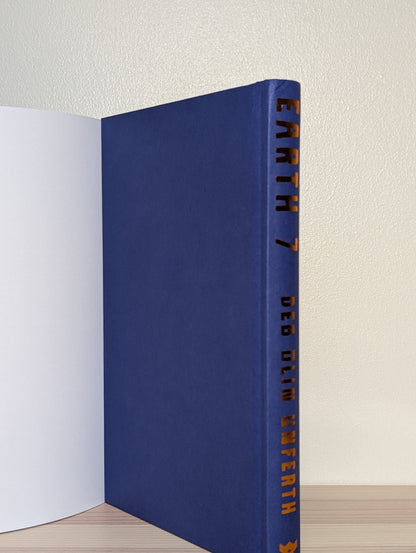Earth 7: A Novel by Deb Olin Unferth (Signed Lined First Edition) - Fialta Books