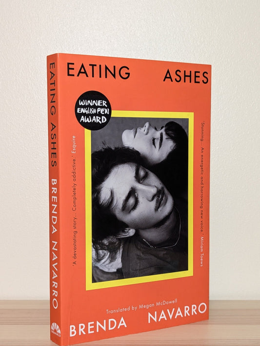 Eating Ashes by Brenda Navarro (Signed Lined First Edition) - Fialta Books