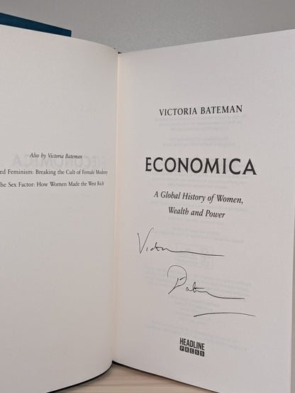 Economica: A global history of women, wealth and power by Victoria Bateman (Signed First Edition) - Fialta Books