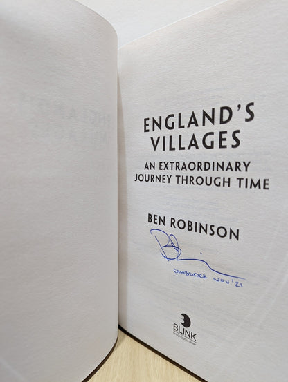 England's Villages: An Extraordinary Journey Through Time by Ben Robinson (Signed First Edition) - Fialta Books