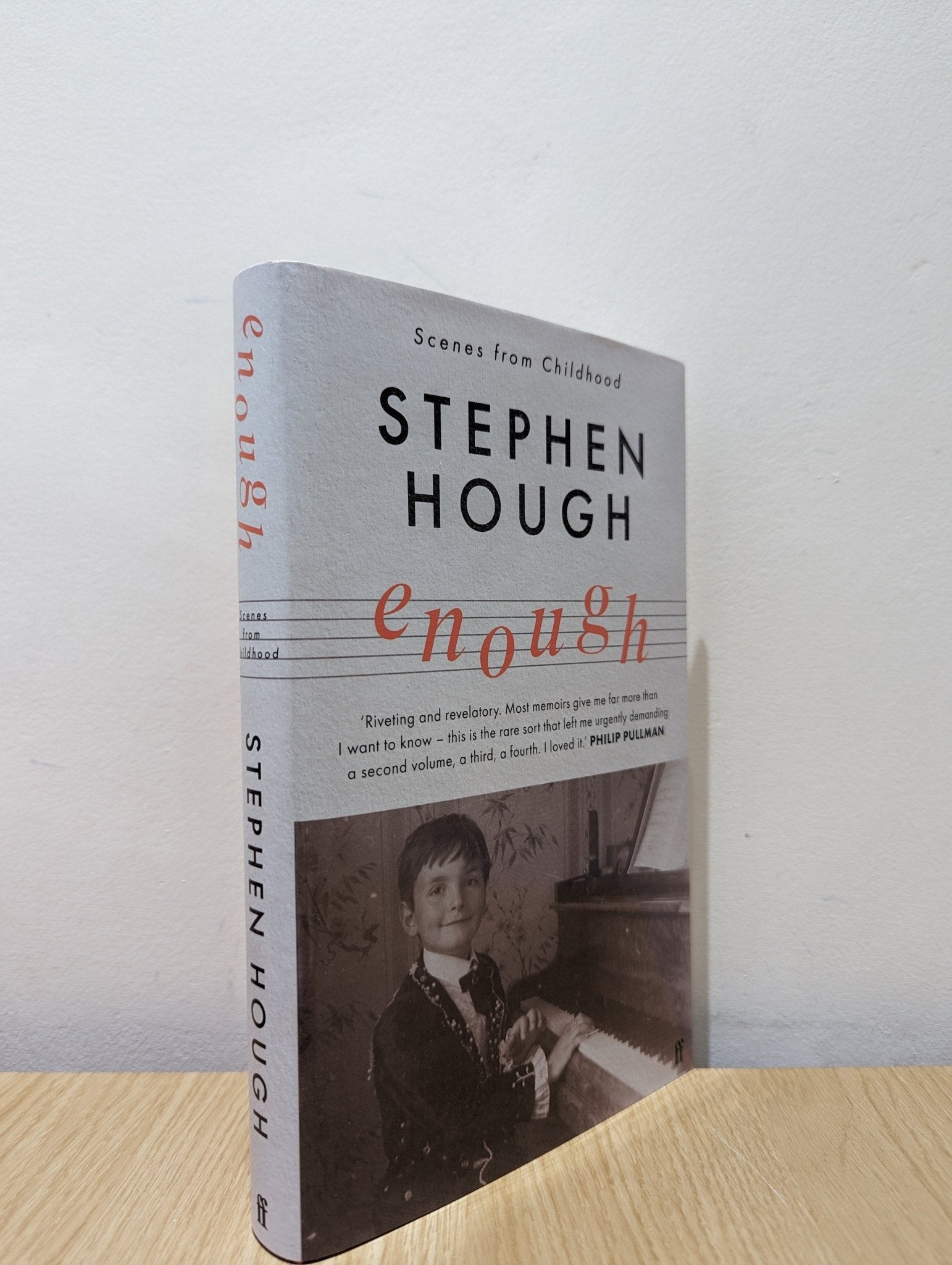 Enough: Scenes from Childhood by Stephen Hough (Signed First Edition) - Fialta Books