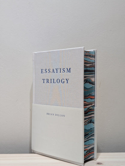 Essayism Trilogy by Brian Dillon (Signed Numbered Edition with sprayed edges) - Fialta Books