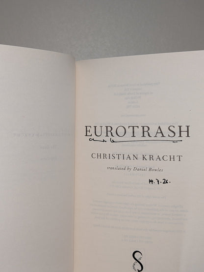 Eurotrash by Christian Kracht (Signed Dated First Edition) - Fialta Books