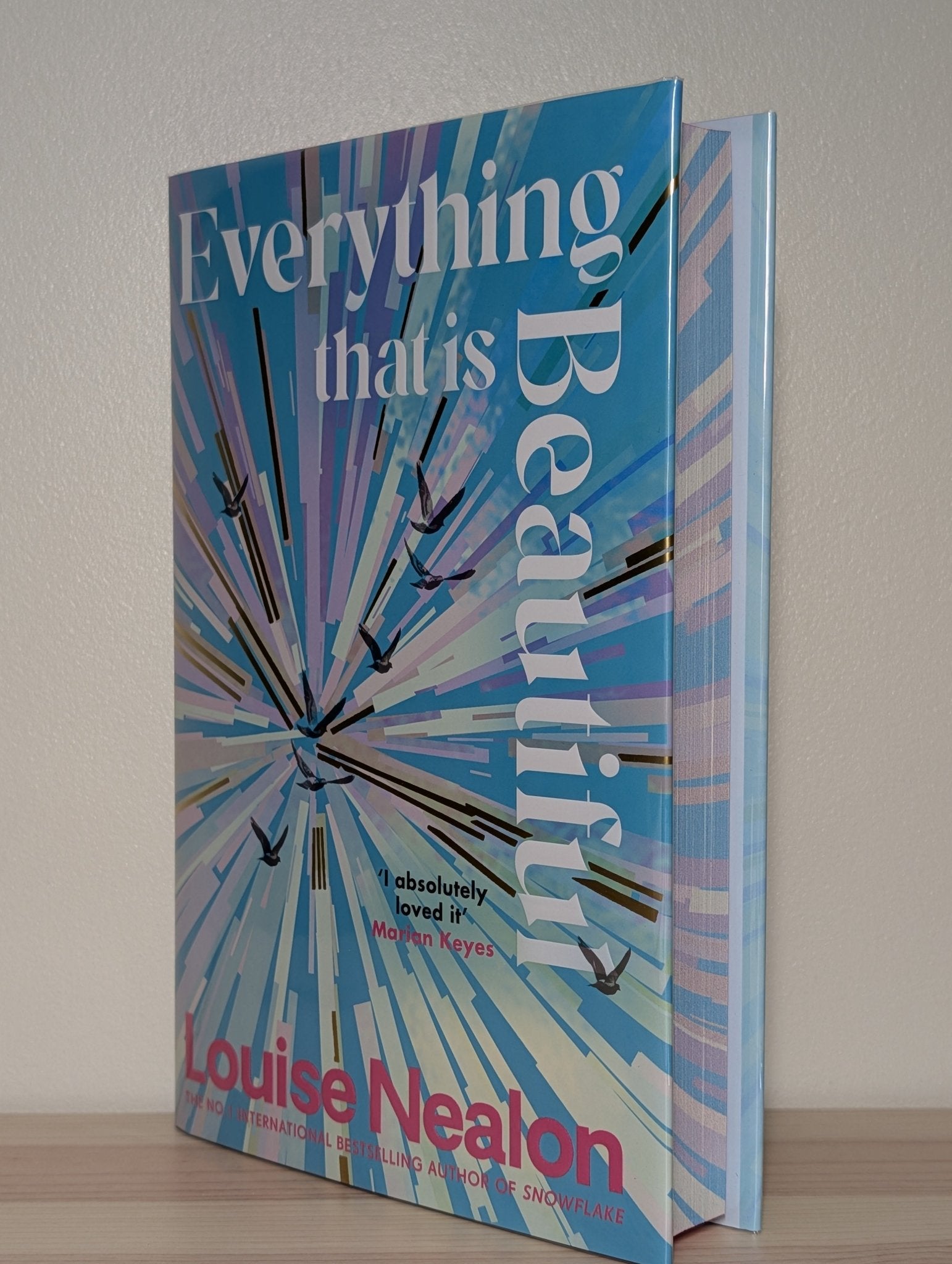 Everything That Is Beautiful by Louise Nealon (Signed First Edition with sprayed edges) - Fialta Books
