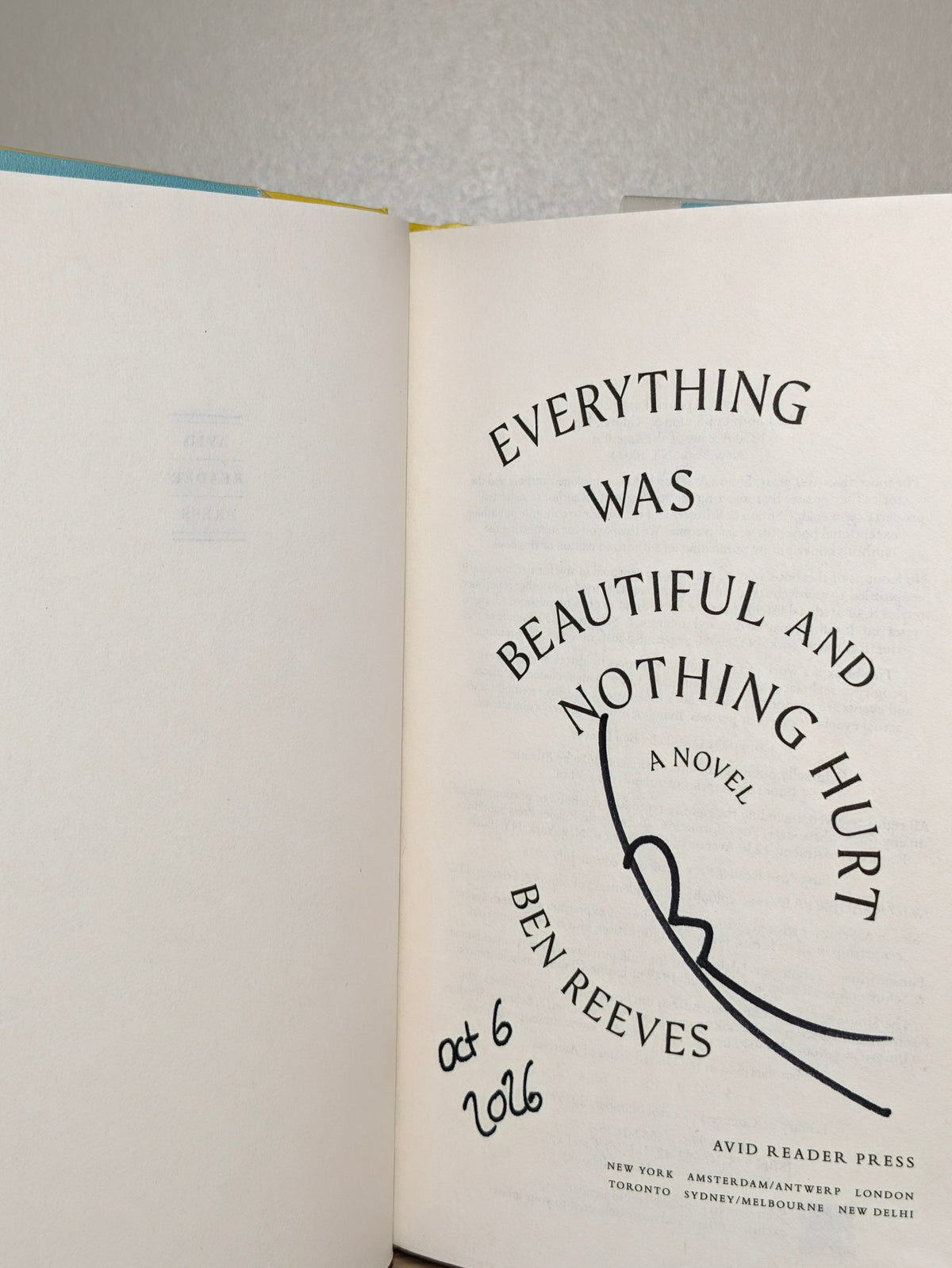 Everything Was Beautiful and Nothing Hurt by Ben Reeves (Signed First US Edition) - Fialta Books