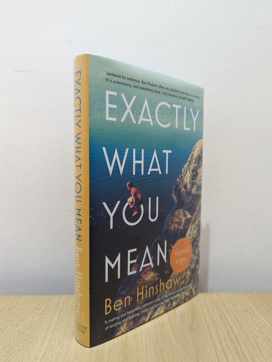 Exactly What You Mean by Ben Hinshaw (Signed First Edition) - Fialta Books