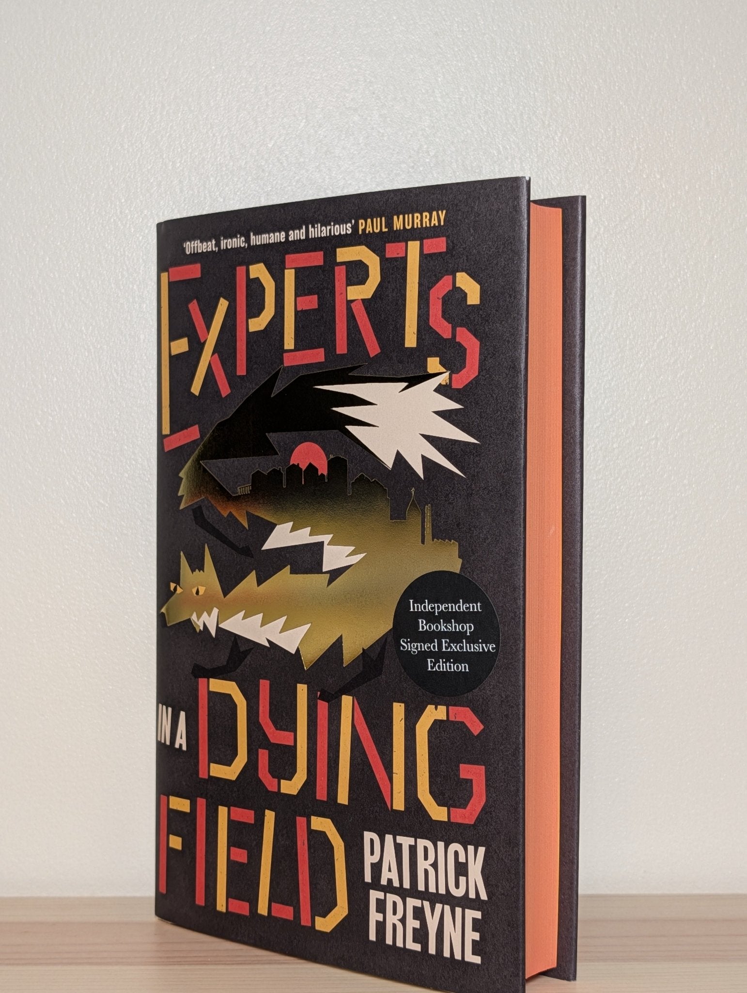 Experts in a Dying Field by Patrick Freyne (Signed First Edition with sprayed edges) - Fialta Books