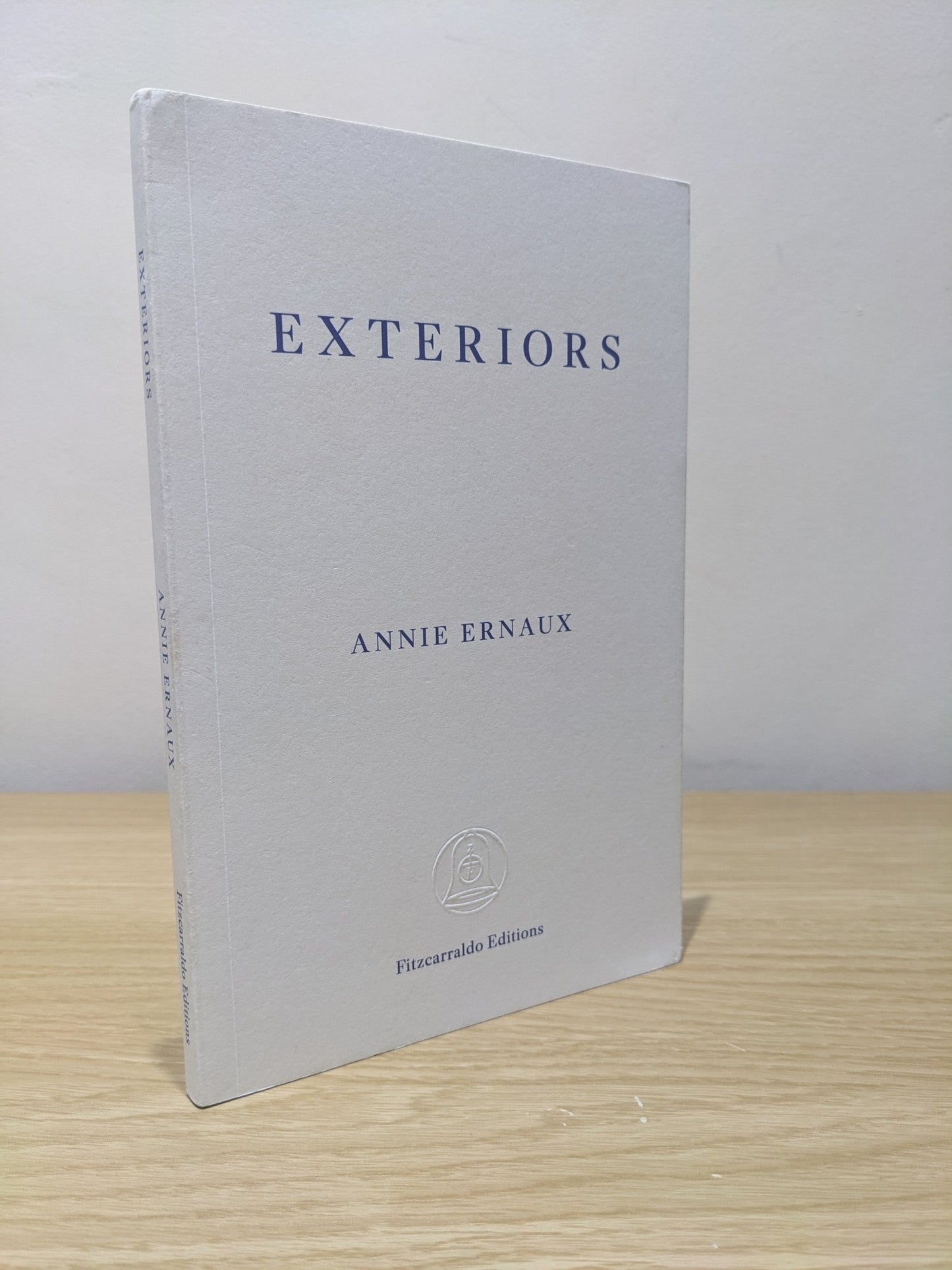 Exteriors by Annie Ernaux (First Edition) - Fialta Books