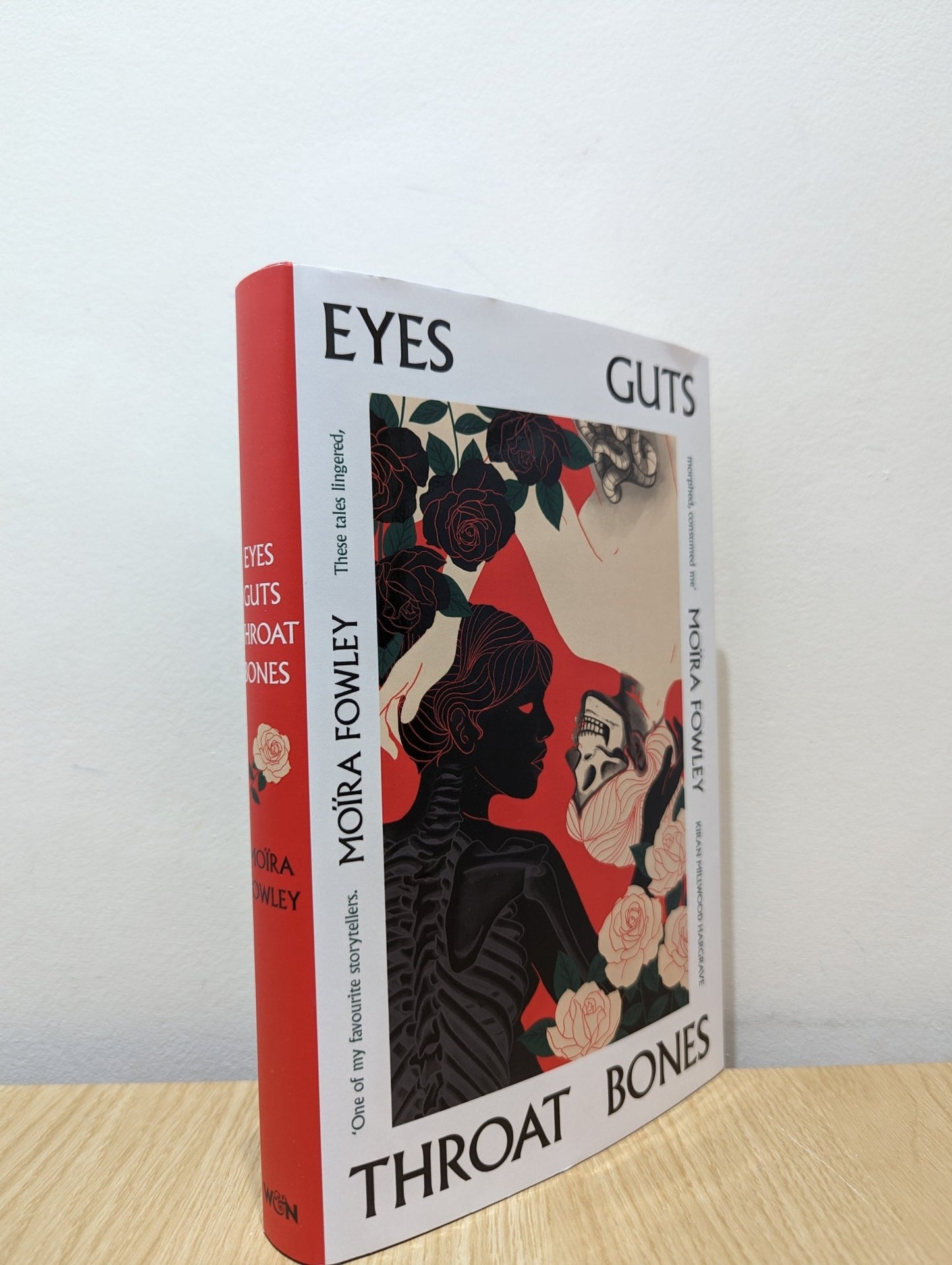 Eyes Guts Throat Bones by Moïra Fowley (Signed First Edition) - Fialta Books