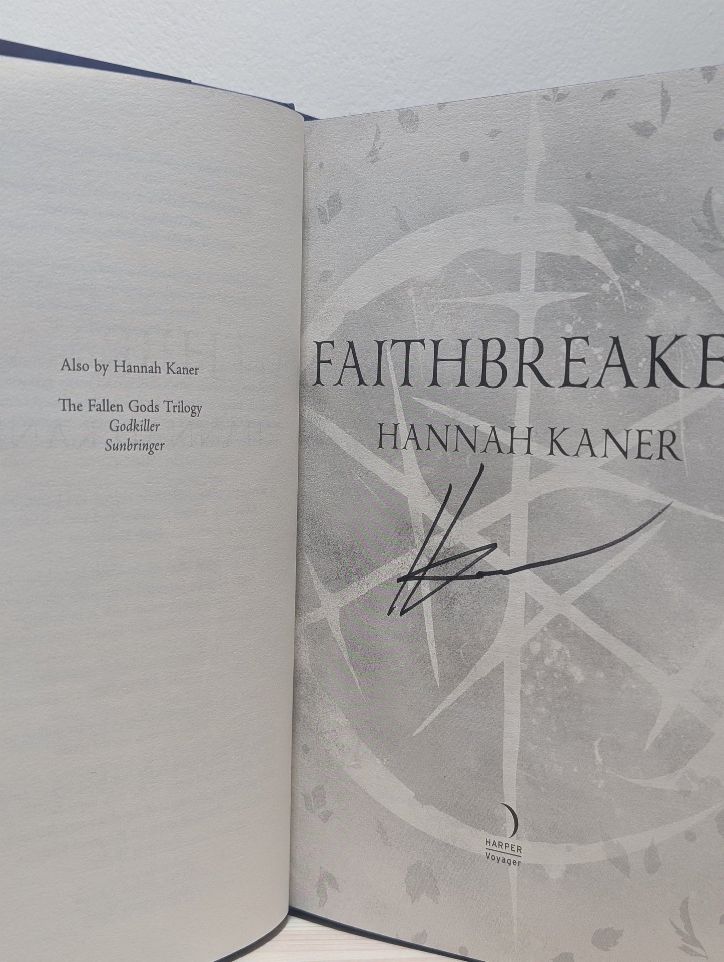 Faithbreaker: Fallen Gods book 3 by Hannah Kaner (Signed First Edition with sprayed edges) - Fialta Books