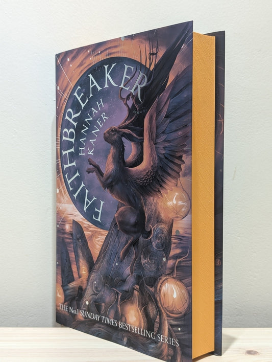 Faithbreaker: Fallen Gods book 3 by Hannah Kaner (Signed Numbered First Edition with foil on boards) - Fialta Books