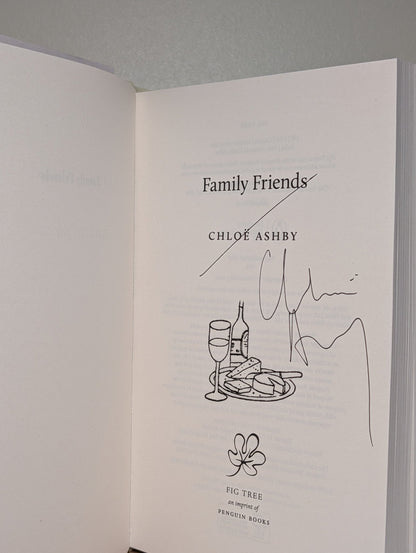 Family Friends by Chloe Ashby (Signed First Edition) - Fialta Books