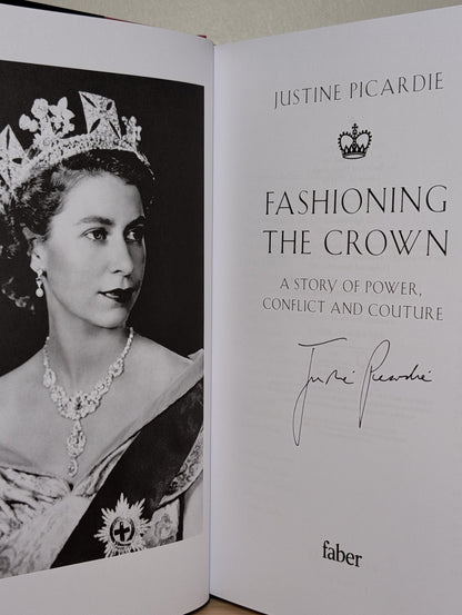 Fashioning the Crown by Justine Picardie (Signed First Edition) - Fialta Books