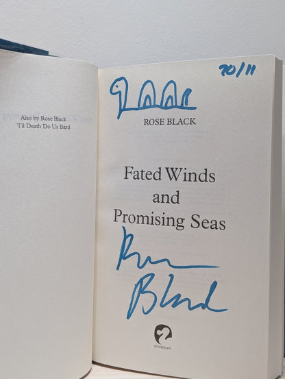 Fated Winds and Promising Seas by Rose Black (Signed Dated First Edition) - Fialta Books