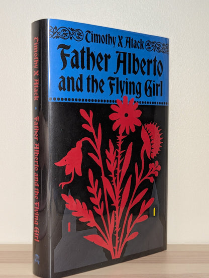 Father Alberto and the Flying Girl (Signed First Edition) by Timothy X Atack - Fialta Books