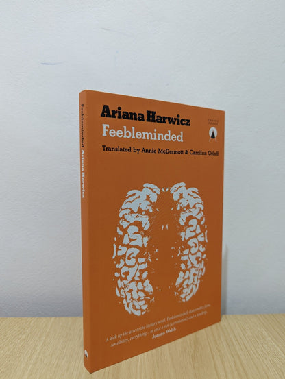 Feebleminded by Ariana Harwicz (Signed First Edition) - Fialta Books