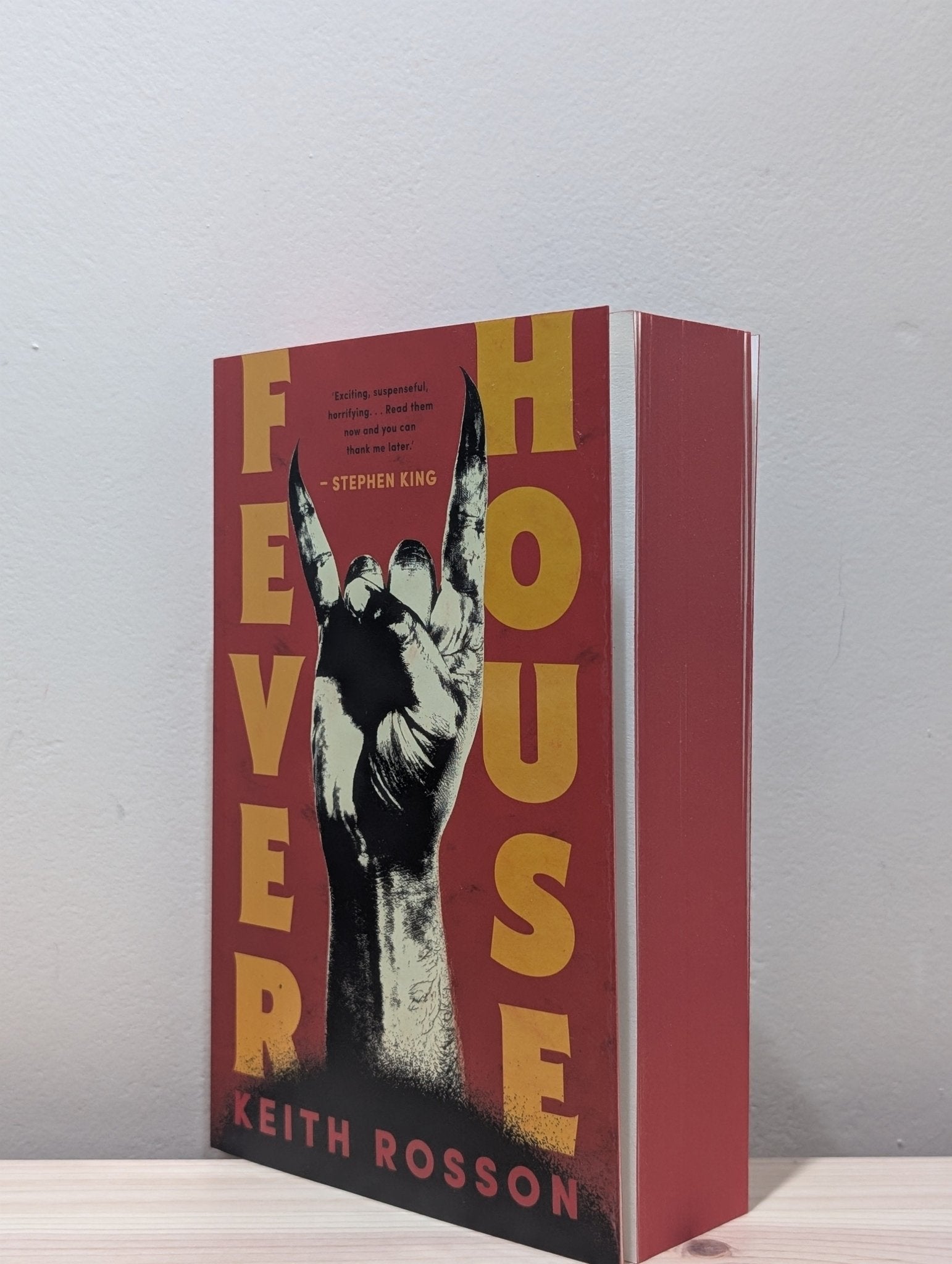 Fever House: Part One of the Fever House Duology by Keith Rosson (Sign ...