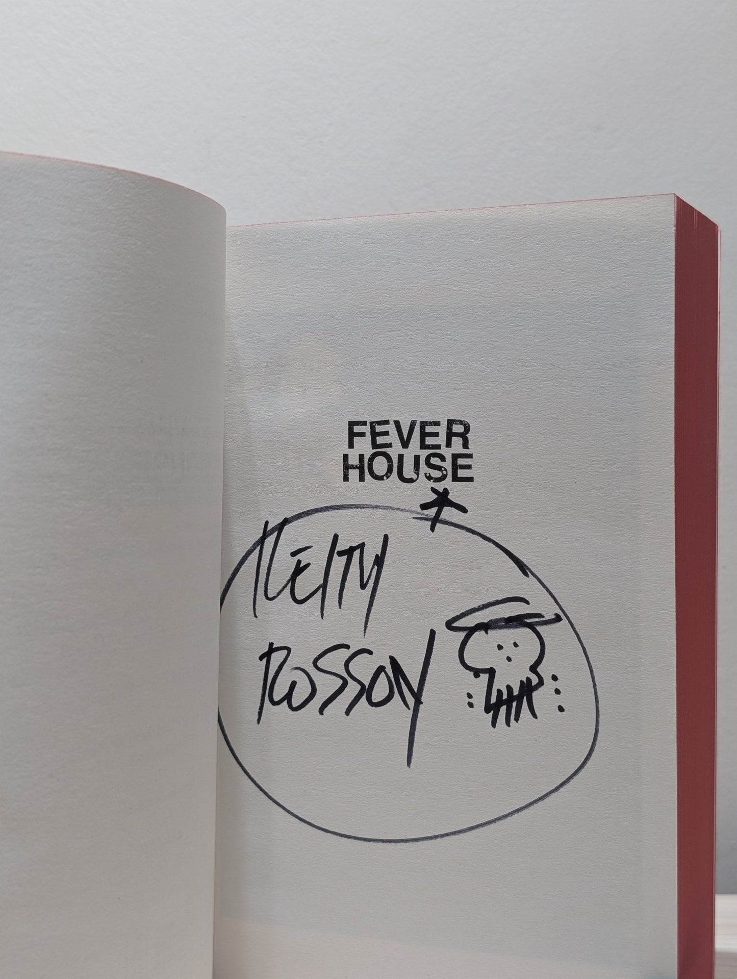 Fever House: Part One of the Fever House Duology by Keith Rosson (Signed First Edition with sprayed edges) - Fialta Books