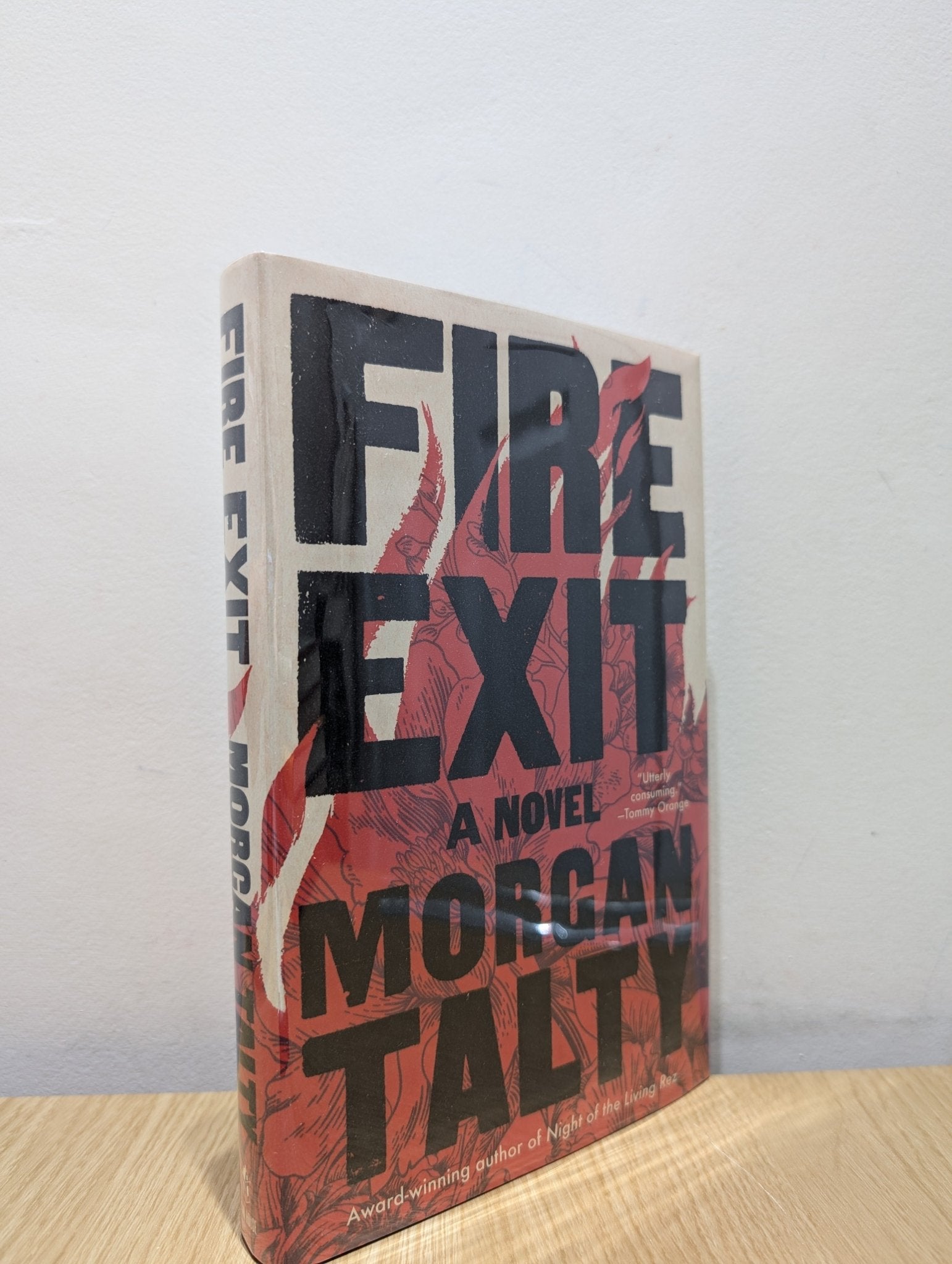 Fire Exit: A Novel by Morgan Talty (Signed First Edition) - Fialta Books