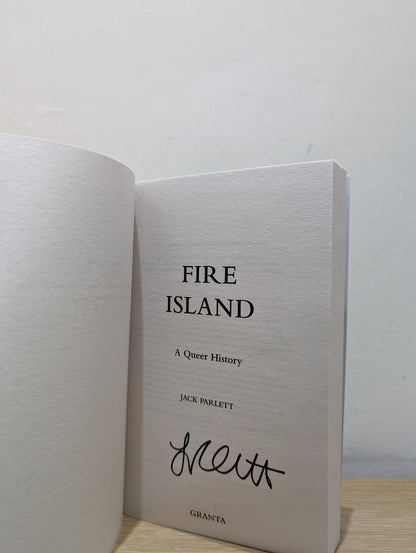 Fire Island: A Queer History by Jack Parlett (Signed) - Fialta Books