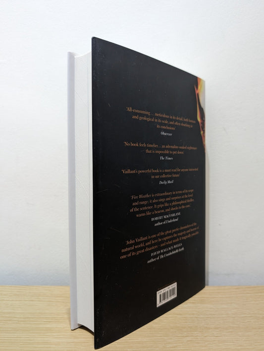 Fire Weather: A True Story from a Hotter World by John Vaillant (Signed) - Fialta Books