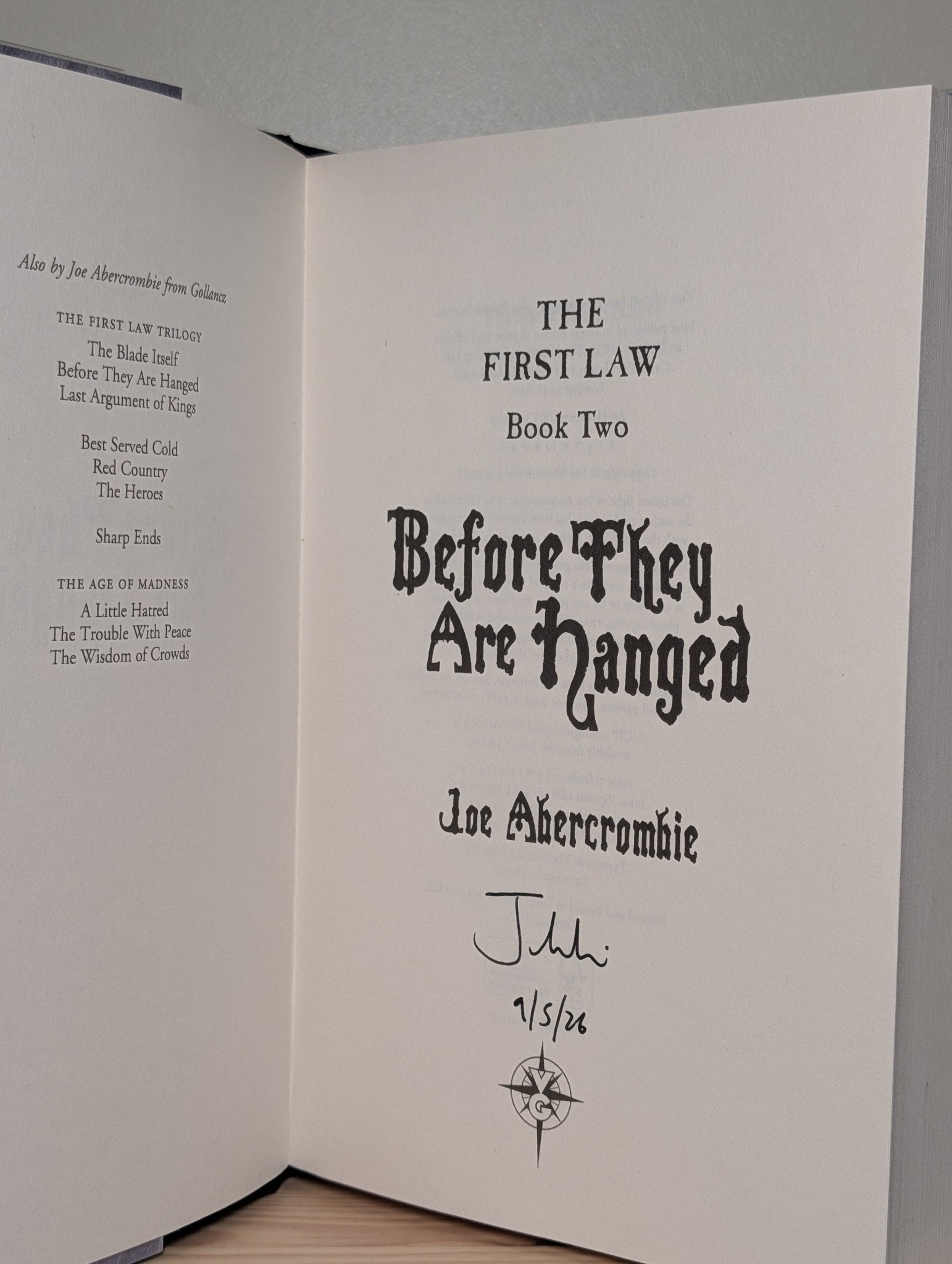 First Law: Blade Itself; Before They Are Hanged; Last Argument of Kings by Joe Abercrombie (Signed Dated Hardback Set) - Fialta Books