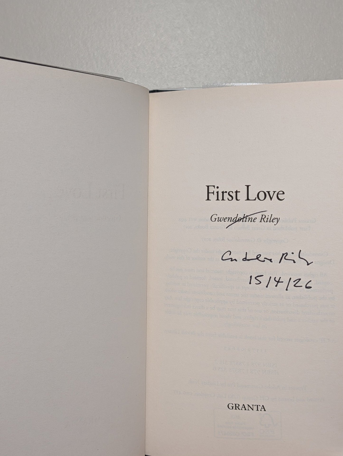 First Love by Gwendoline Riley (Signed Dated First Edition) - Fialta Books