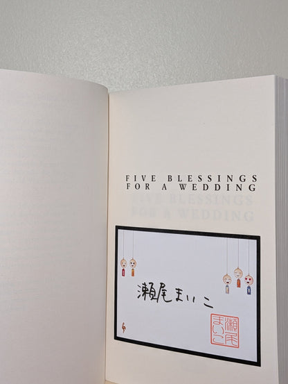 Five Blessings for a Wedding by Maiko Seo (Signed First Edition) - Fialta Books