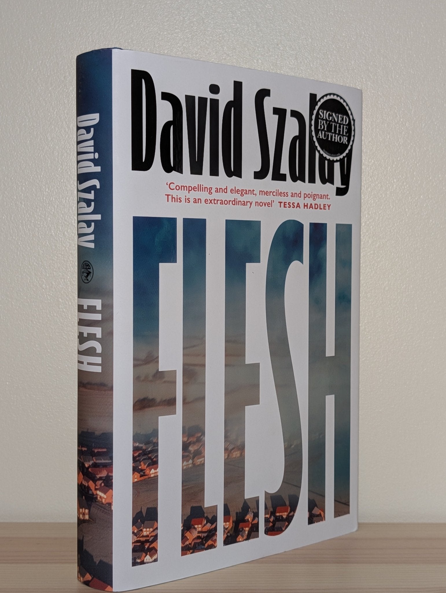 Flesh by David Szalay (Signed to Title Page) - Fialta Books