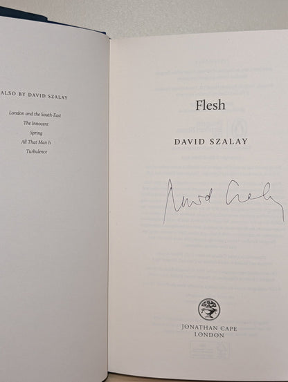 Flesh by David Szalay (Signed to Title Page) - Fialta Books