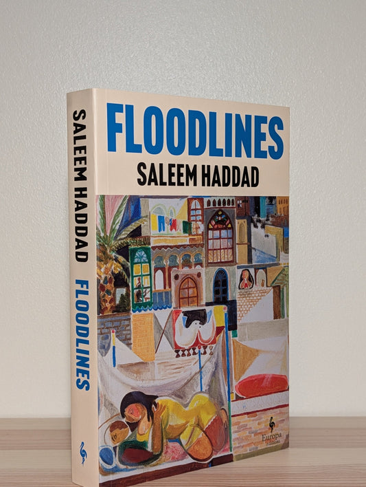 Floodlines by Saleem Haddad (Signed First Edition) - Fialta Books
