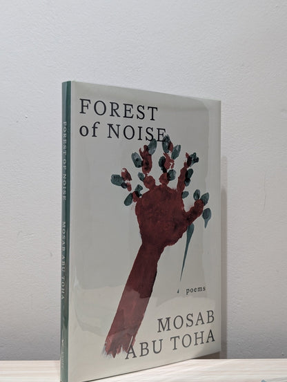 Forest of Noise: Poems by Mosab Abu Toha (Signed First Edition) - Fialta Books
