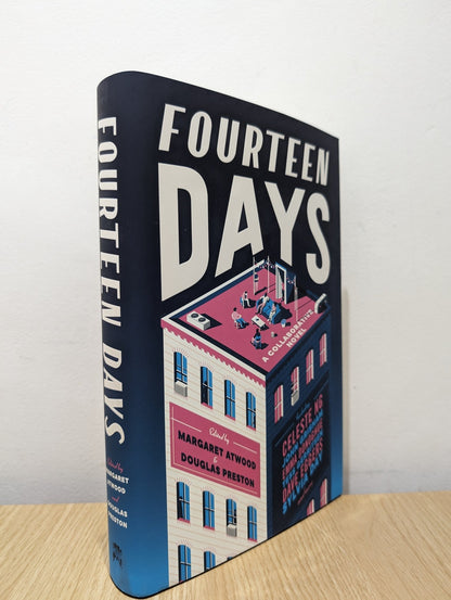 Fourteen Days: A Collaborative Novel by Margaret Atwood Douglas Preston (First Edition) - Fialta Books
