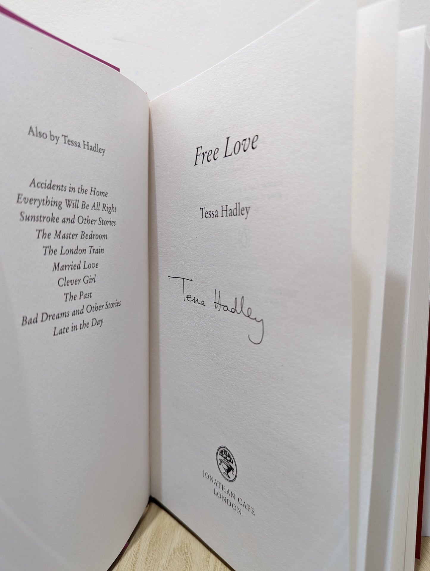 Free Love by Tessa Hadley (Signed First Edition) - Fialta Books